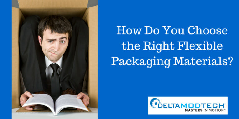 How Do You Choose the Right Flexible Packaging Materials?