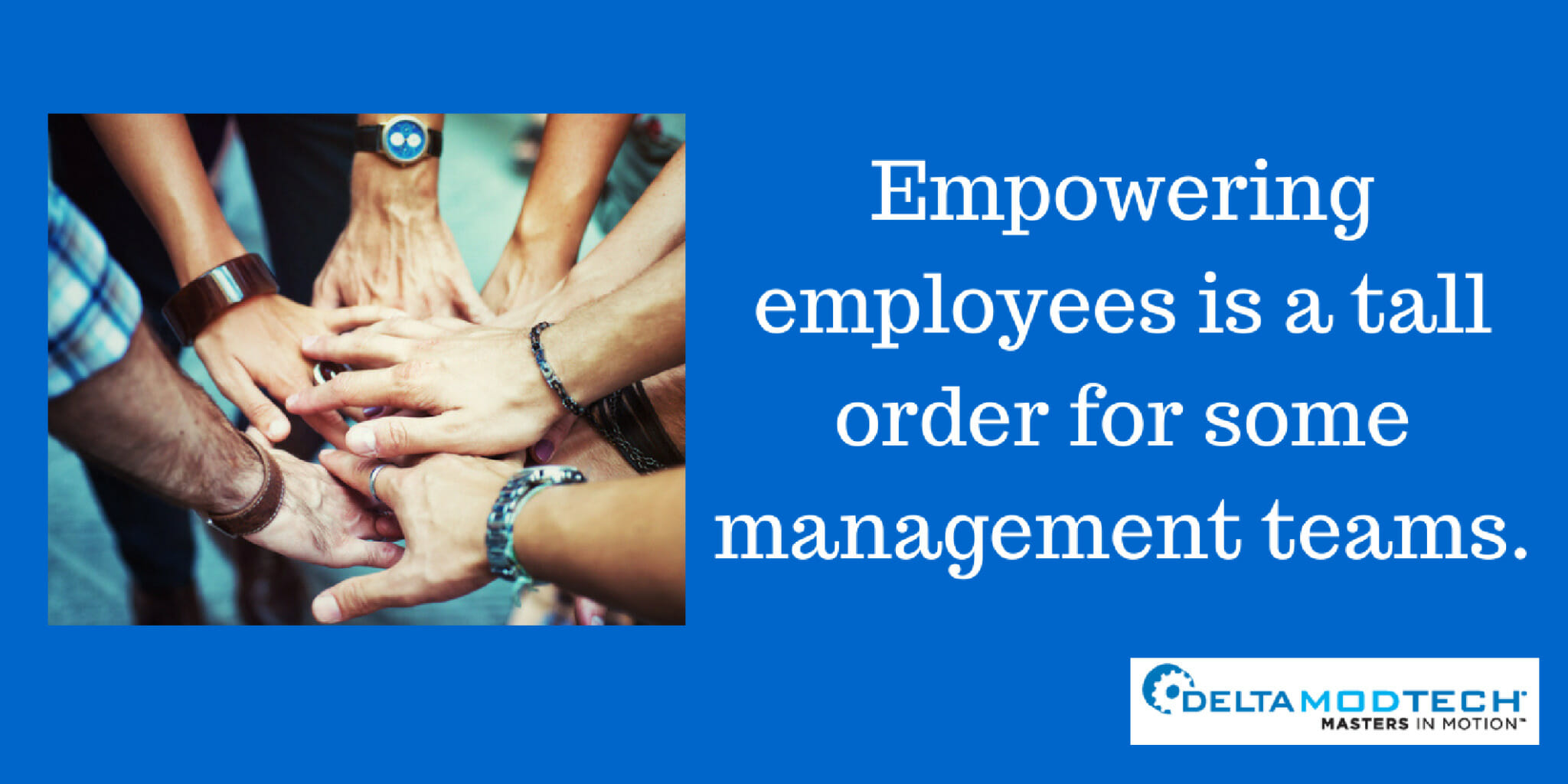 Empowering employees may be a tall order.