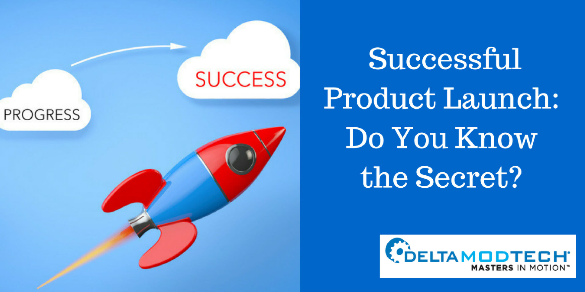 Successful Product Launch: Do You Know the Secret?